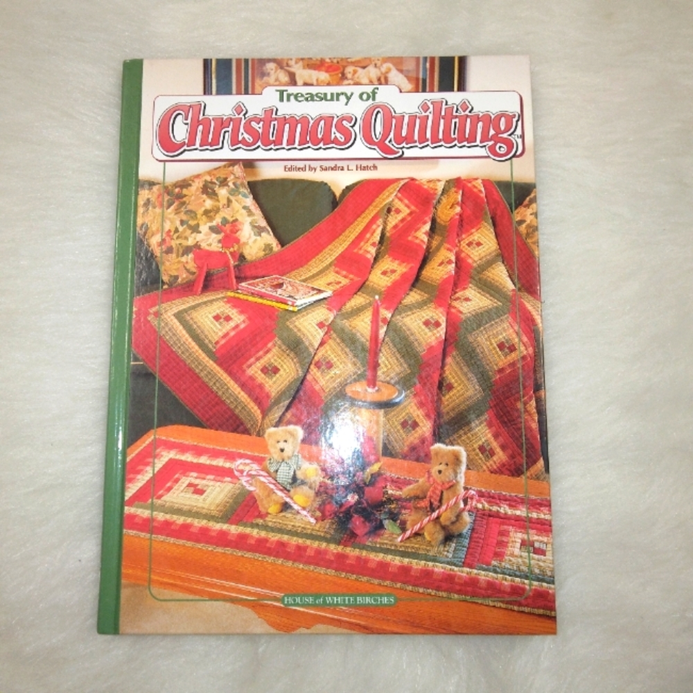BOOK Treasury of Christmas Quilting Edited by Sandrs L. Hatch c. 1997